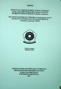 EFEKTIVITAS EKSTRAK SERAI WANGI (CYMBOPOGON NARDUS) DALAM MENGENDALIKAN HAMA GUDANG KUMBANG TEPUNG MERAH (TRIBOLIUM CASTANEUM)