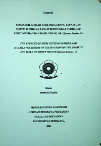 PENGARUH JUMLAH STEK PER LUBANG TANAM DAN SISTEM BUDIDAYA TANAM BERTINGKAT TERHADAP PERTUMBUHAN DAN HASIL UBI JALAR  (Ipomea batatas. L)