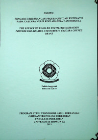 PENGARUH RH RUANGAN PROSES OKSIDASI ENZIMATIS PADA CASCARA KULIT KOPI ARABIKA DAN ROBUSTA