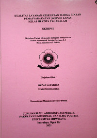 KUALITAS LAYANAN KESEHATAN WARGA BINAAN PEMASYARAKATAN (WBP) DI LAPAS KELAS III KOTA PAGARALAM