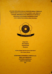 ANALISIS PENGARUH CSR DAN STRUKTUR MODAL TERHADAP PROFITABILITAS DENGAN MANJEMEN LABA SEBAGAI VARIABEL PEMODERASI PADA PERUSAHAAN PARTISIPAN INDONESIAN SUSTAINABILITY REPORTING AWARD YANG TERDAFTAR DI BURSA EFEK INDONESIA