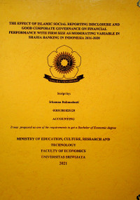 THE EFFECT OF ISLAMIC SOCIAL REPORTING DISCLOSURE AND GOOD CORPORATE GOVERNANCE ON FINANCIAL PERFORMANCE WITH FIRM SIZE AS MODERATING VARIABLE IN SHARIA BANKING IN INDONESIA 2016-2020