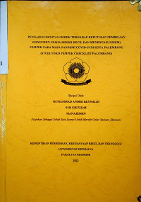 PENGARUH EKUITAS MEREK TERHADAP KEPUTUSAN PEMBELIAN KONSUMEN USAHA MIKRO KECIL DAN MENENGAH (UMKM) PEMPEK PADA MASA PANDEMI COVID-19 DIKOTA PALEMBANG (STUDI TOKO PEMPEK CHECKLIST)