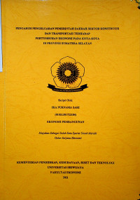 PENGARUH PENGELUARAN PEMERINTAH DAERAH SEKTOR KONSTRUKSI DAN TRANSPORTASI TERHADAP PERTUMBUHAN EKONOMI PADA KOTA-KOTA DI SUMATERA SELATAN