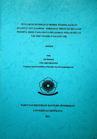 PENGARUH PENERAPAN MODEL PEMBELAJARAN EXAMPLE NON EXAMPLE TERHADAP PRESTASI BELAJAR PESERTA DIDIK PADA MATA PELAJARAN PPKN DI KELAS VIII SMP NEGERI 4 TALANG UBI