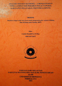 ANALISIS SEBARAN KLOROFIL-A MENGGUNAKAN CITRA LANDSAT 8 DI PERAIRAN PULAU TANGKIL, KABUPATEN PESAWARAN, PROVINSI LAMPUNG
