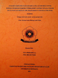 ANALISIS COMPUTER FLUID DINAMIC (CFD) NANOBUBBLE UNTUK KINERJA PENDINGIN DARURAT PEMBANGKIT LISTRIK TENAGA NUKLIR (PLTN) NUSCALE DENGAN TIPE PRESSURIZED WATER REACTOR (PWR)