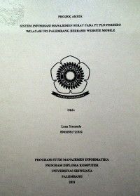 SISTEM INFORMASI MANAJEMEN SURAT PADA PT PLN PERSERO WILAYAH UP3 PALEMBANG BERBASIS WEBSITE MOBILE