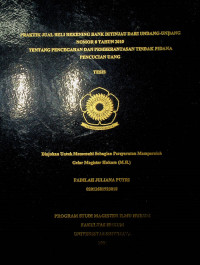 PRAKTIK JUAL BELI REKENING BANK DITINJAU DARI UNDANG-UNDANG NOMOR 8 TAHUN 2010 TENTANG PENCEGAHAN DAN PEMBERANTASAN TINDAK PIDANA PENCUCIAN UANG