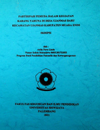 PARTISIPASI PEMUDA DALAM KEGIATAN KARANG TARUNA DI DESA UJAN MAS BARU KECAMATAN UJAN MAS KABUPATEN MUARA ENIM