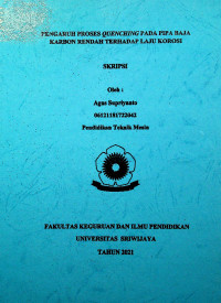 PENGARUH PROSES QUENCHING PADA PIPA BAJA KARBON RENDAH TERHADAP LAJU KOROSI