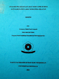 ANALISIS PELAKSANAAN ADAT SUKU LIME DI DESA JATI KABUPATEN LAHAT SUMATERA SELATAN