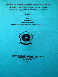 ANALISIS FAKTOR PENGHAMBAT IMPLEMENTASI SUBSIDI UMKM DALAM MENINGKATKAN KESEJAHTERAAN MASYARAKAT DI KELURAHAN INDRALAYA UTARA