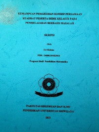 KEMAMPUAN PEMAHAMAN KONSEP PERSAMAAN KUADRAT PESERTA DIDIK KELAS IX PADA PEMBELAJARAN BERBASIS MASALAH