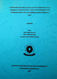 STRUKTUR ANATOMI AKAR GANTUNG BERINGIN (Ficus benjamina L.) PADA BAGIAN AKAR YANG BERBEDA DAN SUMBANGANNYA DALAM PEMBELAJARAN BIOLOGI SMA