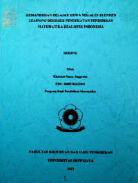 KEMANDIRIAN BELAJAR SISWA MELALUI BLENDED LEARNING BERBASIS PENDEKATAN PENDIDIKAN MATEMATIKA REALISTIK INDONESIA