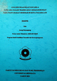 ANALISIS NILAI-NILAI PANCASILA YANG ADA DALAM TRADISI ADAT NEGAK BUBUNGAN PADA MASYARAKAT BESEMAH DI KOTA PAGARALAM