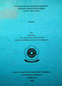 PENGARUH BUDAYA RELIGIUS TERHADAP PERILAKU SOSIAL PESERTA DIDIK DI MAN 1 OGAN ILIR