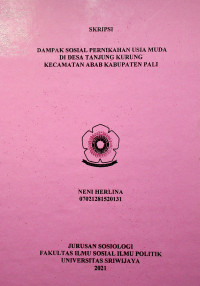 DAMPAK SOSIAL PERNIKAHAN USIA MUDA DI DESA TANJUNG KURUNG KECAMATAN ABAB KABUPATEN PALI