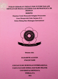 PERAN GERAKAN FRIDAY FOR FUTURE DALAM MENGATASI MASALAH EMISI GAS RUMAH KACA DI JERMAN.