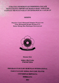 STRATEGI PEMERINTAH INDONESIA DALAM MENGURANGI IMPORTASI BAHAN BAKU INDUSTRI FARMASI MENGGUNAKAN TECHNOLOGICAL CATCH-UP