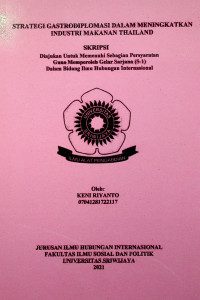 STRATEGI GASTRODIPLOMASI DALAM MENINGKATKAN INDUSTRI MAKANAN THAILAND