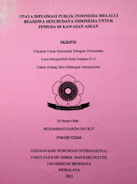 UPAYA DIPLOMASI PUBLIK INDONESIA MELALUI BEASISWA SENI BUDAYA INDONESIA UNTUK PEMUDA DI KAWASAN ASEAN