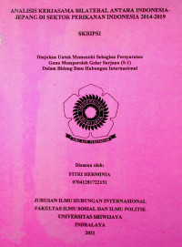 ANALISIS KERJASAMA BILATERAL ANTARA INDONESIA-JEPANG DI SEKTOR PERIKANAN INDONESIA 2014-2019