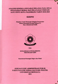 ANALISIS KINERJA ANGGARAN BELANJA PADA DINAS PENANAMAN MODAL DAN PELAYANAN TERPADU SATU PINTU KOTA PALEMBANG TAHUN 2018-2020