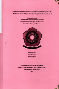 KOMUNIKASI PUBLIK UNIT PELAKSANA TEKNIS BADAN (UPTB) PENGELOLAAN DAN PENDAPATAN DAERAH WILAYAH I KOTA PALEMBANG DI ERA PANDEMI COVID 19