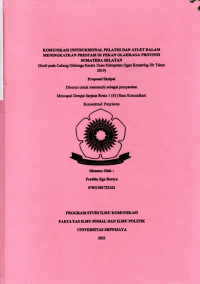 KOMUNIKASI INSTRUKSIONAL PELATIH DAN ATLET DALAM MENINGKATKAN PRESTASI DI PEKAN OLAHRAGA PROVINSI SUMATERA SELATAN (STUDI PADA CABANG OLAHRAGA KARATE TEAM KABUPATEN OGAN KOMERING ILIR TAHUN 2019)