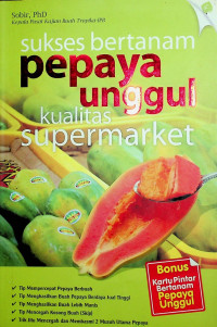 sukses bertanam pepaya unggul kualitas Supermarket