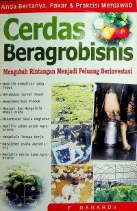 Cerdas Beragrobisnis: Mengubah Rintagan Menjadi Peluang Berinvestasi