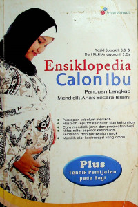 Ensiklopedia Calon Ibu: Panduan Lengkap Mendidik Anak Secara Islami