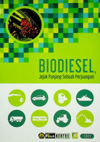 BIODIESEL: Jejak Panjang Sebuah Perjuangan