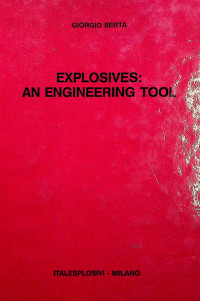 EXPLOSIVES: AN ENGINEERING TOOL