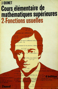 Cours elementaire de mathematiques superieures 2-Fonctions usuelles, 6 edition