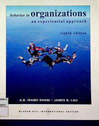 behavior in organizations an experiential approach, eight edition