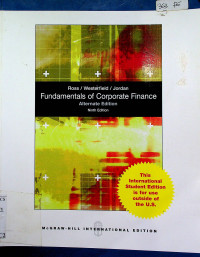 Fundamentals of Corporate Finance, Alternative Edition