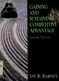 GAINING AND SUSTAINING COMPETITIVE ADVANTAGE, Second Edition