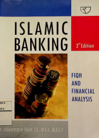 ISLAMIC BANKING; FIQH AND FINANCIAL ANALYSIS, 3rd Edition