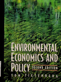 ENVIRONMENTAL ECONOMICS AND POLICY, SECOND EDITION