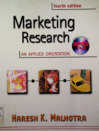 Marketing Research; AN APPLIED ORIENTATION, fourth edition