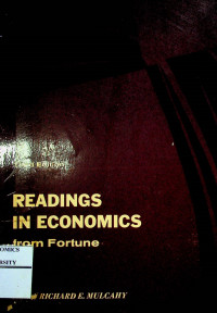 READINGS IN ECONOMICS From Fortune, Third Edition