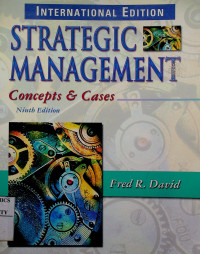 STRATEGIC MANAGEMENT :  Concepts & Cases, Ninth Edition