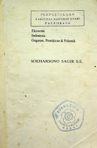 EKONOMI INDONESIA: Gagasan, Pemikiran & Polemik