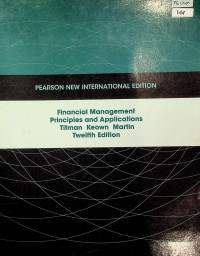 Financial Management Principles and Applications, Twelfth Edition