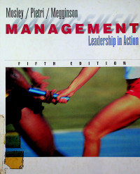 MANAGEMENT Leadership in Action, FIFTH EDITION