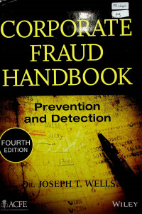 CORPORATE FRAUD HANDBOOK: Prevention and Detection, FOURTH EDITION