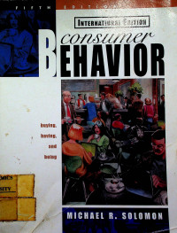 Consumer BEHAVIOR: buying, having and being, FIFTH EDITION